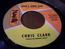VIP 25038 CHRIS CLARK Love's Gone Bad 45 VG+ RARE Hear