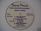 Wax Master Maurice -Crazy Tunes DANCE MANIA 126 CHICAGO