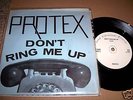 PROTEX - DON'T RING ME 7
