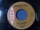 Etta James...Seven Day Fool...R&B N/S Argo 45