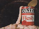 CAIN   A POUND OF FLESH