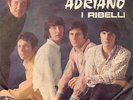 I RIBELLI rarissimo 45 giri COME ADRIANO clan celentano