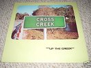 CROSS CREEK up the creek UNKNOWN RURAL PRIVATE sealed