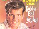 BOBBY VEE 45 w/ SLEEVE - RUBBER BALL