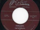 Scarlets-Love Doll-Red Robin Doo Wop 45 