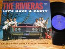 1964 Garage LP - THE RIVIERAS  Let's Have A Party - USA