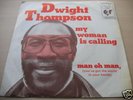 DWIGHT THOMPSON DUTCH FUNK SOUL 45 SINGLE 7