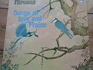 NIRVANA - SONGS OF LOVE  PRAISE - PHILIPS UK 72 MINTY
