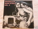 *  DESPERATE ROCK AND ROLL vol 3 LP rockabilly NM IMPO