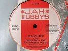 DIXIE PEACH & OFFBEAT  - SLAUGHTER..JAH TUBBYS 12