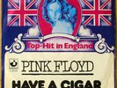 PINK FLOYD Have a cigar  BELGIUM