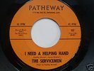 THE SERVICEMEN - I Need A Helping Hand - PATHEWAY