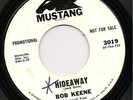 Bob Keene 45 MUSTANG 3019 Hideaway Bobby Fuller ?