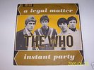 THE WHO A LEGAL MATTER INSTANT PARTY RARITA' M-