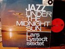 LP - Lars Lystedt JAZZ UNDER THE MIDNIGHT SUN