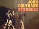 JOHN COLTRANE Stardust LP Prestige PR 7268 orig VG+