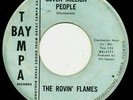 Rovin' Flames 45 RPM on Tampa Bay (Rare Garage)Hear it