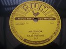 CARL PERKINS MATCHBOX RARE 78 RPM RECORD ON SUN
