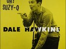 DALE HAWKINS ``OH SUZY Q´´  Original LP CHESS 1429