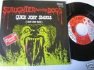 SLAUGHTER & THE DOGS QUICK JOEY SMALL RARE SPAIN 45