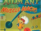 RARE CARTOON ATOM ANT IN: MUSCLE MAGIC. STILL IN SHRINK