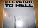 MEGA-RARE PUNK LP ELEVATOR TO HELL STILL SEALED