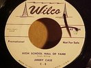 Rare Rockabilly / Jimmy Case - High School Hall of Fame