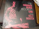 BILLY WOOTEN & WOODEN GLASS RECORDED LIVE - INTERIM LP