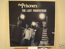 PRISONERS THE LAST FOURFATHERS LP 1985 OWN-UP M/M RARE