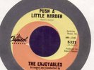 NORTHERN SOUL 45 ENJOYABLES Push A Little Harder CLEAN