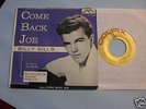 BILLY SILLS : Come Back Joe Teen Pop 45  w/ PS  LISTEN