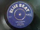 LLOYD CLARKE - LOVE IS STRANGE Blue Beat 371 ..7