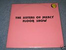The SISTERS OF MERCY : Floor Show 2LP (live 3/24/1985)