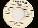 DOO WOP 45 THE 4 PHARAOHS Give Me Your Love RANSOM 101
