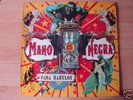 MANO NEGRA LP 12