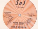 SOLO SOUNDS We're Chilly RARE MIAMI ELECTRO RAP 1st Prs