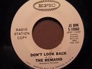 The Remains 45 EPIC PROMO Don't Look Back RARE PSYCH