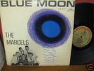 BLUE MOON The Marcels Colpix 416 Orig. Doo Wop Oldies