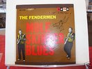 FENDERMEN MULE SKINNER BLUES 12
