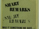 SMART REMARKS Was It.. NJ Powerpop MONSTER RARITY 7