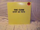 THE CURE 'Stiff as Toys' live lp rare