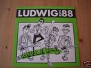 LUDWIG VON 88 HOULALA