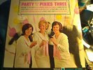 Pixies Three Party with the pixies three