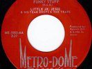 RARE FUNK 45 LITTLE JR JESSE ON METRO-DOME RECORDS