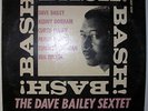 BASH, DAVE BAILEY SEXTET, ORIGINAL US JAZZ LINE, EX 