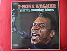 T-BONE WALKER- STORMY MONDAY BLUES- RARE LP- 1968