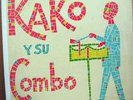 RARE KAKO Y SU COMBO GIGANTE: Alegre Black Label HEAR