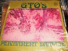 GTO'S GIRLS TOGETHER OUTRAGEOUSLY Permanent STRAIGHT LP