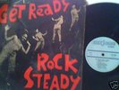 GET READY ROCK STEADY= KILLA UK COXSONE LP