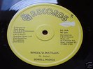SOWELL RADICS - WHEEL'O MATILDA / RUB DIS YA ONE.   EX+